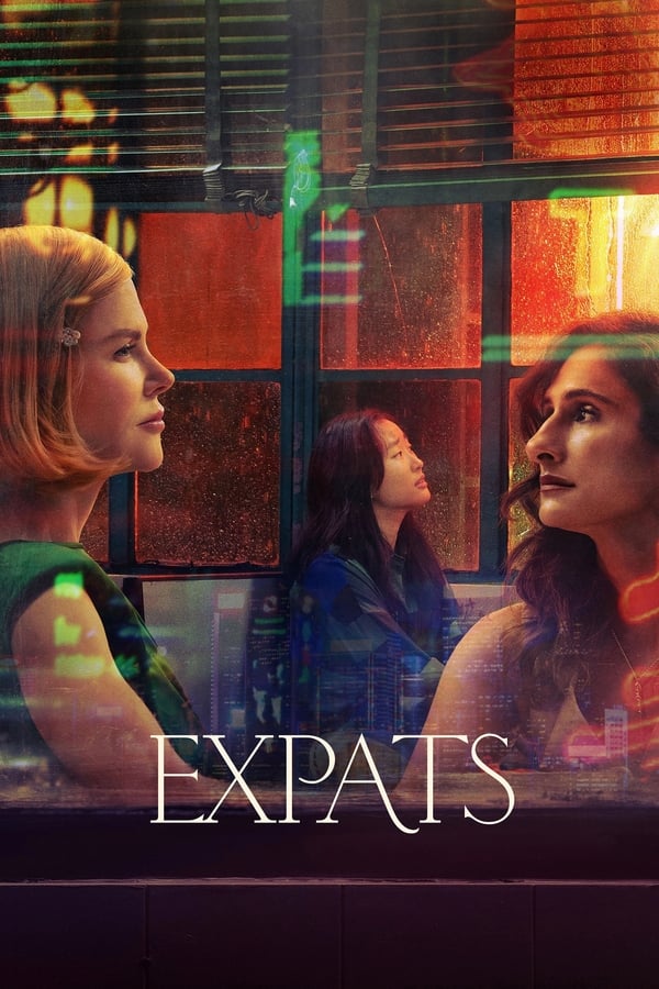 Expats (2024) Full HD Temporada 1 WEB-DL 1080p Dual-Latino