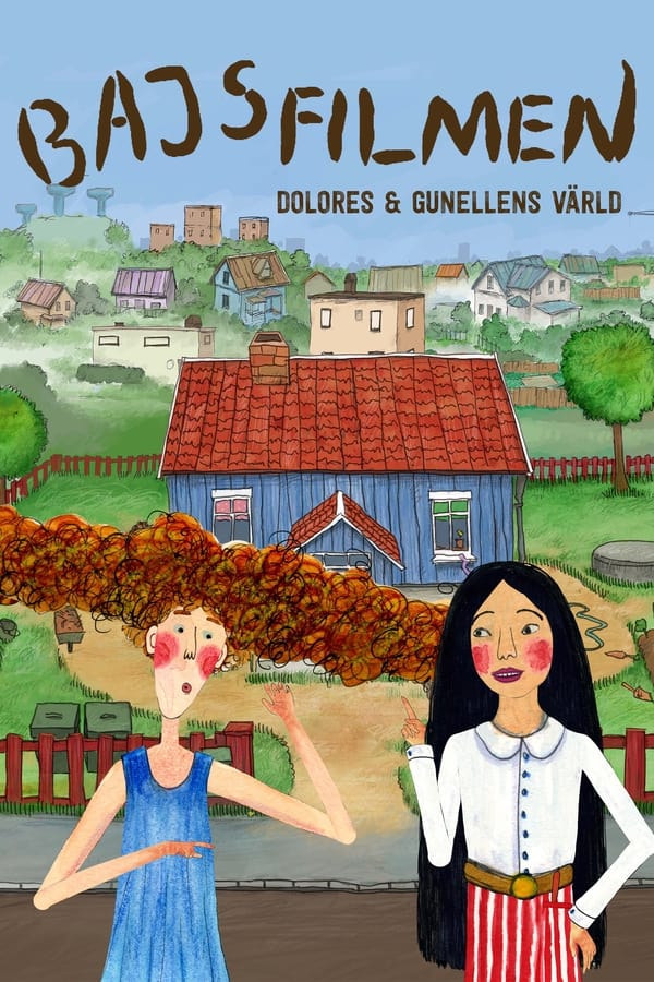 Affisch för Bajsfilmen - Dolores Och Gunellens Värld