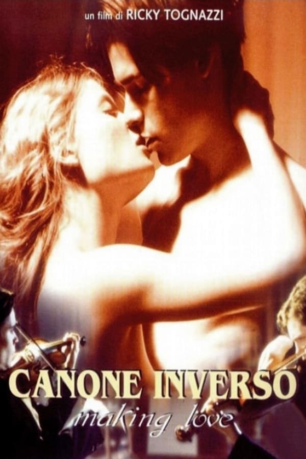 Canone inverso – Making Love