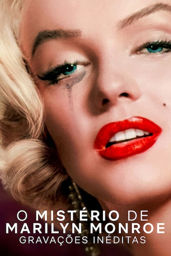 Assistir O Mistério de Marilyn Monroe: Gravações Inéditas Online Gratis