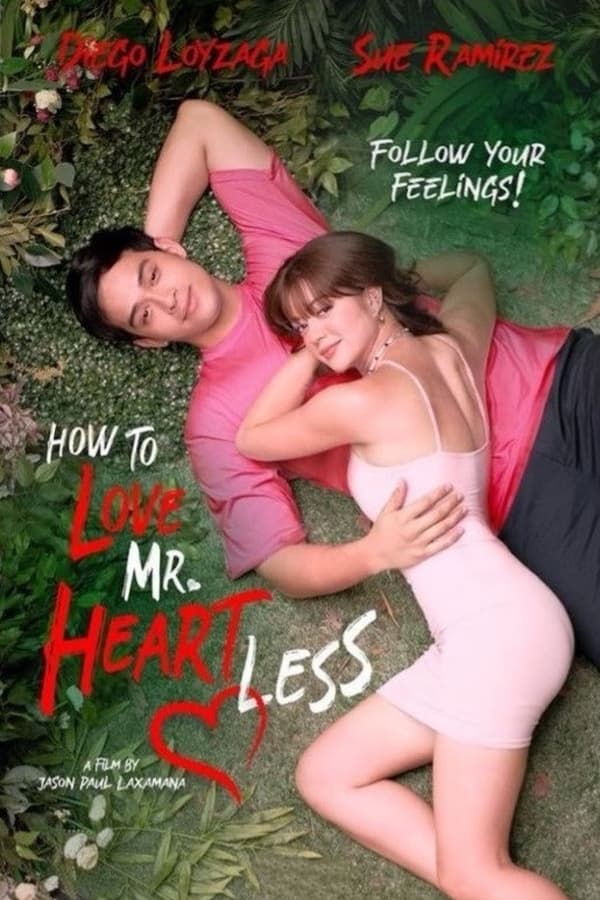 How To Love Mr. Heartless (2022)