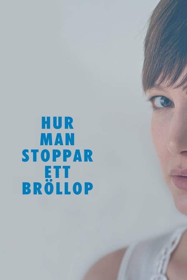 Affisch för Hur Man Stoppar Ett Bröllop