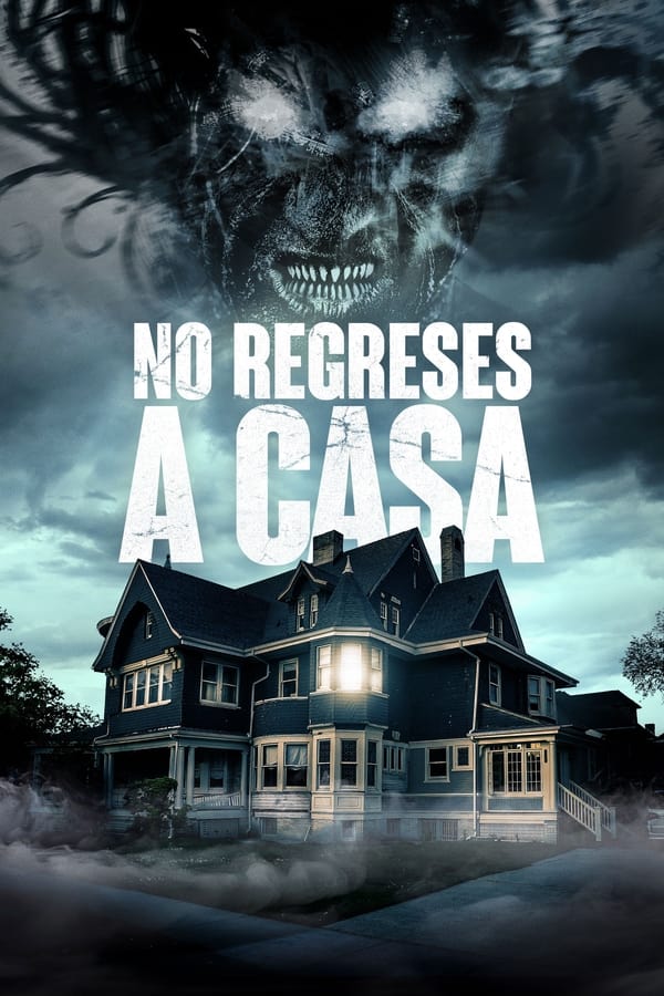 No Regreses A Casa (2020) Full HD WEB-DL 1080p Dual-Latino