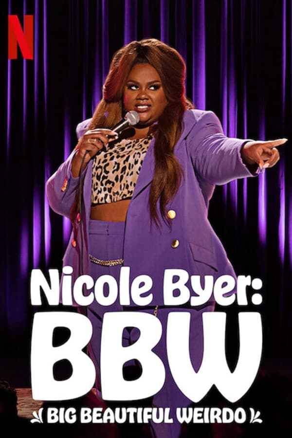 EN: Nicole Byer: BBW (Big Beautiful Weirdo)
