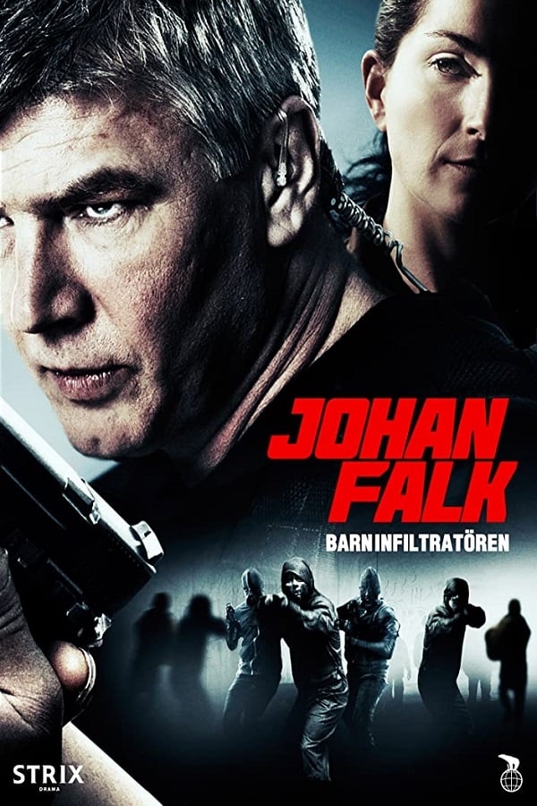 Affisch för Johan Falk: Barninfiltratören