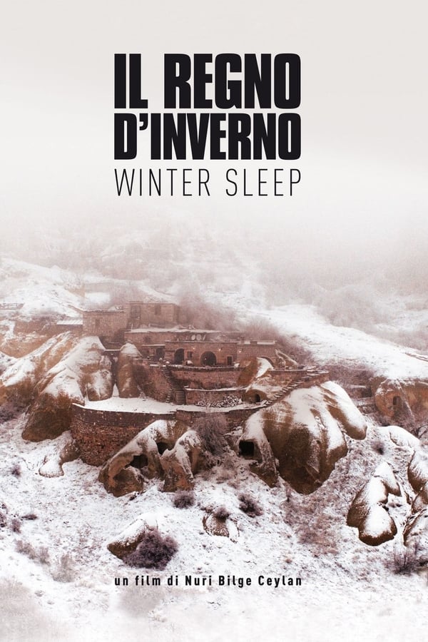 Il regno d’inverno – Winter Sleep