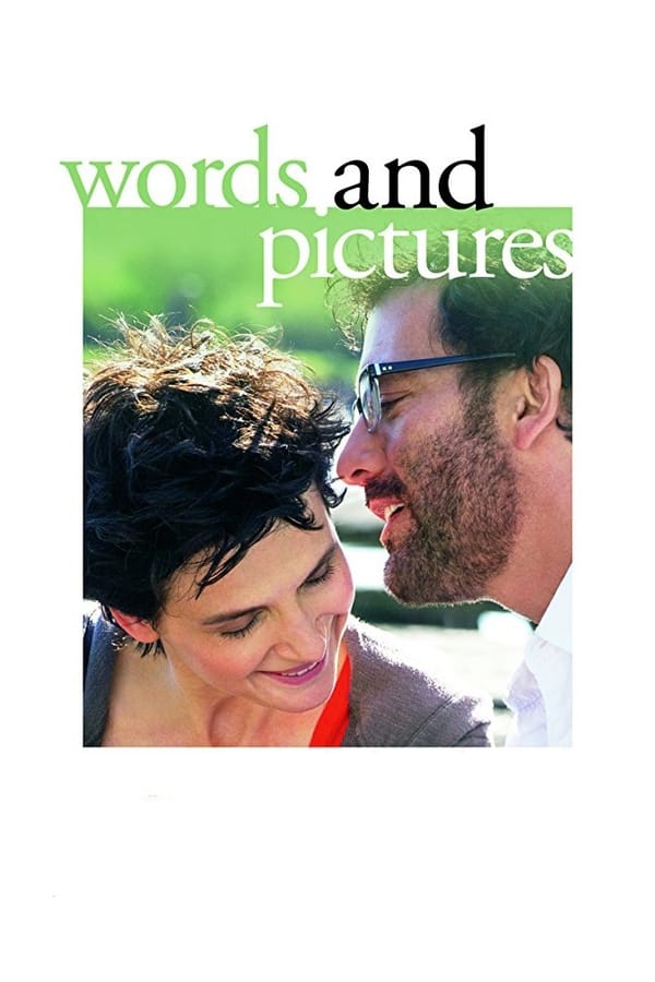 Words and Pictures movie 