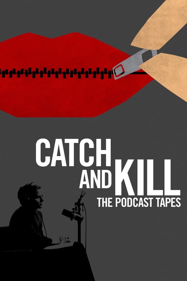 Catch and Kill: The Podcast Tapes - Season 1