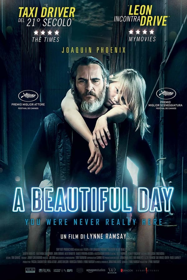 A Beautiful Day – You Were Never Really Here