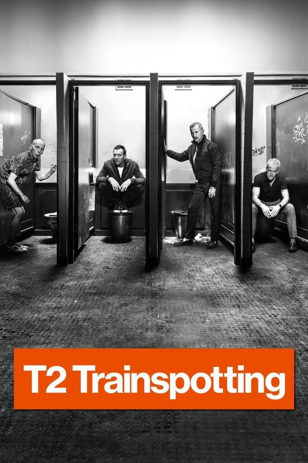 Affisch för T2 Trainspotting