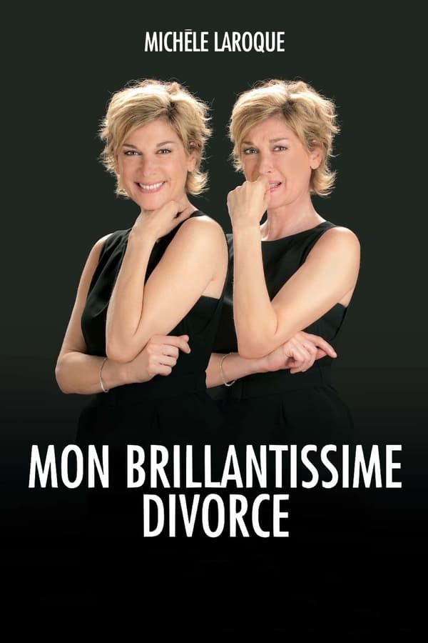 FR| Michèle Laroque : Mon brillantissime divorce
