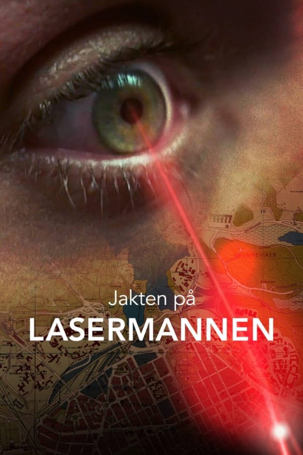 Affisch för Jakten På Lasermannen
