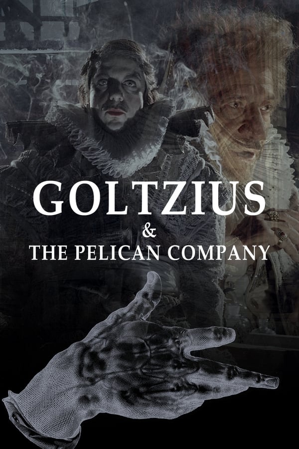 Affisch för Goltzius And The Pelican Company