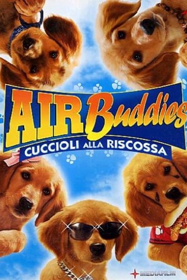 Air Buddies – Cuccioli alla riscossa