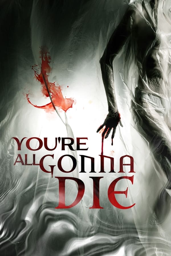 Youre All Gonna Die (2023) HD WEB-Rip 1080p SUBTITULADA