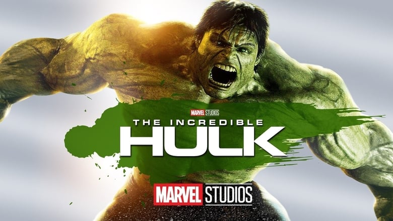 The Incredible Hulk | O Incrível Hulk
