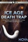 Ice Age Death Trap