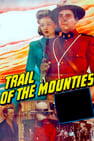 Trail of the Mounties