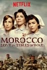 Morocco: Love in Times of War