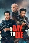Watch HD A Day to Die online