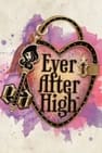 Ever After High Collection