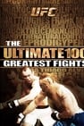 UFC: The Ultimate 100 Greatest Fights