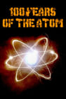 100 Years of the Atom