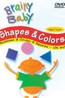 Brainy Baby: Shapes & Colors