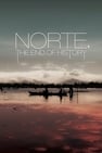 Norte: The End of History