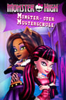 Monster High - Monster- oder Musterschule