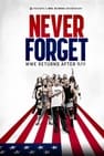 Never Forget: WWE Returns After 9/11