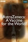 AstraZeneca: A Vaccine for the World?
