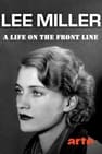 Lee Miller: A Life on the Frontline