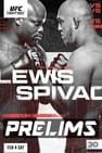 UFC Fight Night 218: Lewis vs. Spivak - Prelims