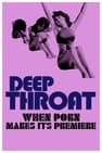Deep Throat: When Porn Makes Its Premiere