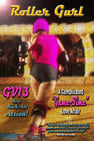 GV13 Roller Gurl:A Complicated Game-Time Love Affair