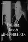 Paul Merton Looks at Alfred Hitchcock