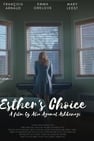 Esther's Choice