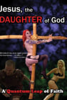 Jesus, the Daughter of God