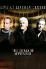 The Dukes of September - Live at Lincoln Center