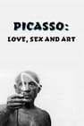 Picasso: Love, Sex and Art