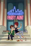 Season 1 - Chicago Party Aunt