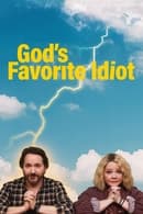 Season 1 - God's Favorite Idiot