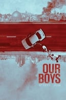 Limited Series - Our Boys