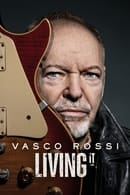 Miniseries - Vasco Rossi: Living It