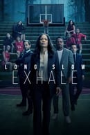 Season 1 - Long Slow Exhale